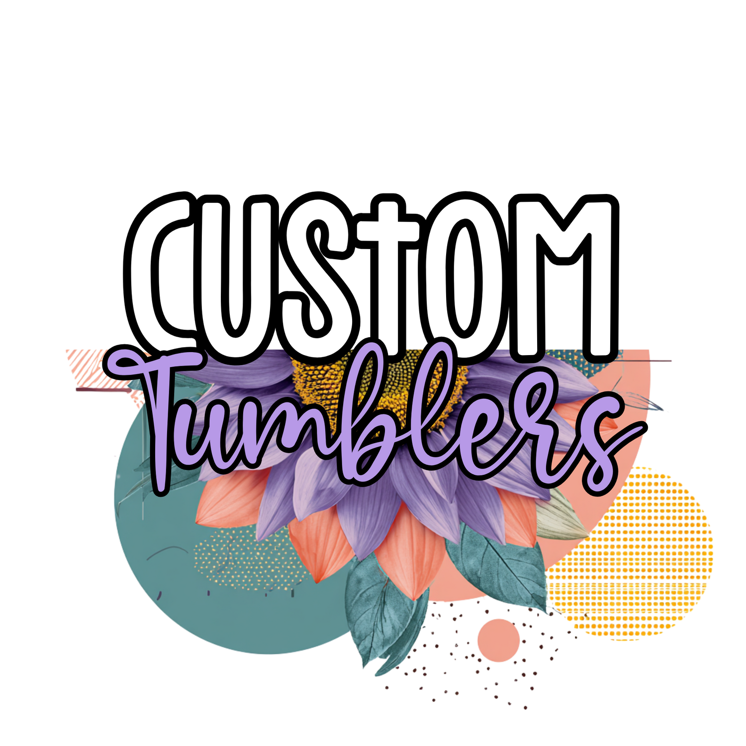 Custom Tumbler
